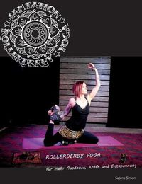 Cover image for Jamtation Rollerderby Yoga: Fur mehr Ausdauer, Kraft und Entspannung