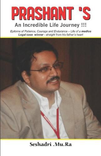 Cover image for Prashant's - An Incredible Life Journey!!!