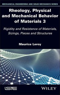 Cover image for Rheology, Physical and Mechanical Behavior of Materials 3