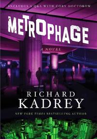 Cover image for Metrophage: A Novel