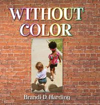 Cover image for Without Color