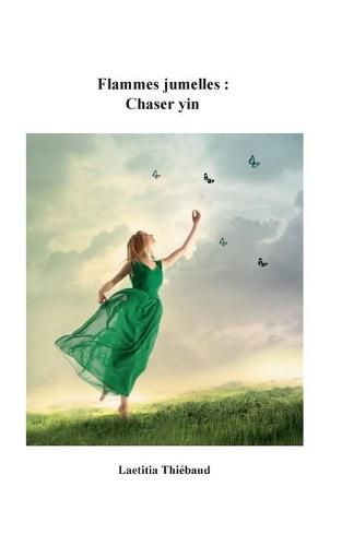 Cover image for Flammes jumelles: Chaser yin