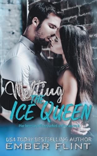 Cover image for Melting The Ice Queen