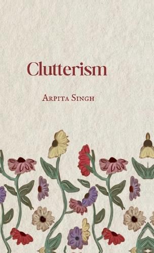 Cover image for Clutterism