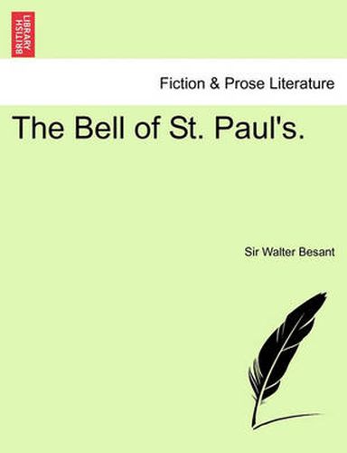 Cover image for The Bell of St. Paul's. a New Edition.