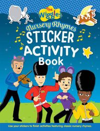 Cover image for The Wiggles: Nursery Rhymes Sticker Activity Book