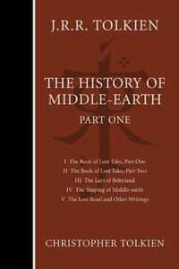 Cover image for The History of Middle-Earth, Part One