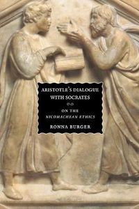 Cover image for Aristotle's Dialogue with Socrates: On the Nicomachean Ethics