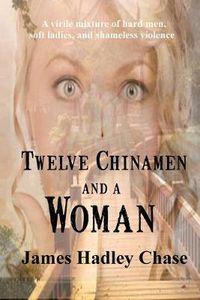 Cover image for Twelve Chinamen and a Woman