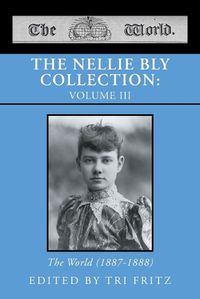 Cover image for The Nellie Bly Collection