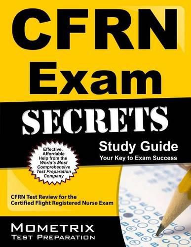 Cover image for Cfrn Exam Secrets Study Guide: Cfrn Test Review for the Certified Flight Registered Nurse Exam