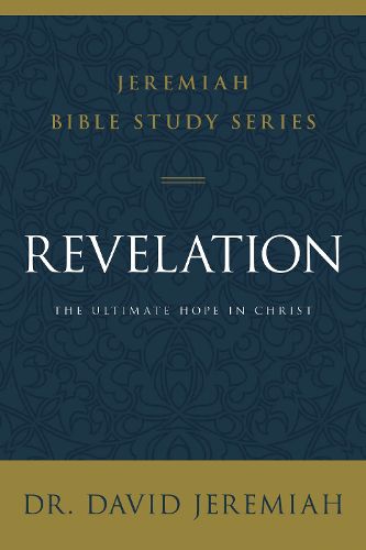 Revelation: The Ultimate Hope in Christ