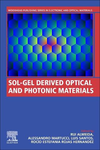 Cover image for Sol-Gel Derived Optical and Photonic Materials