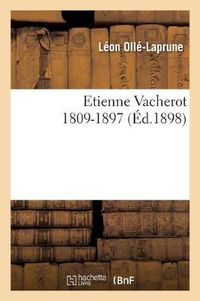 Cover image for Etienne Vacherot 1809-1897