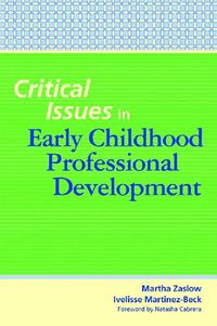 Cover image for Critical Issues in Early Childhood Professional Development