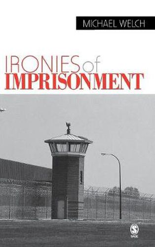 Ironies of Imprisonment