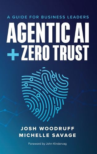 Cover image for Agentic AI + Zero Trust