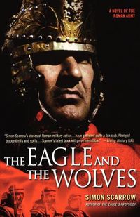 Cover image for The Eagle and the Wolves: A Novel of the Roman Army