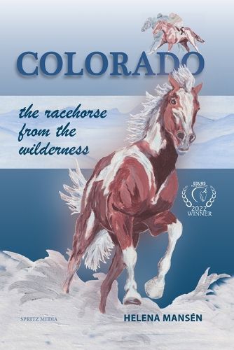 Cover image for COLORADO the racehorse from the wilderness