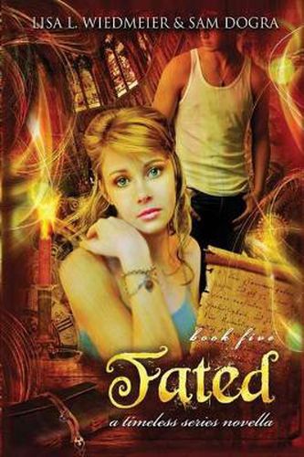 Cover image for Fated: A Timeless Series Novella, Book Five