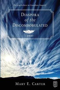 Cover image for Diaspora of the Discombobulated