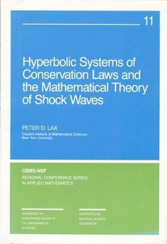 Cover image for Hyperbolic Systems of Conservation Laws and the Mathematical Theory of Shock Waves