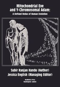 Cover image for Mitochondrial Eve and Y-Chromosomal Adam: A Defined Redux of Human Evolution