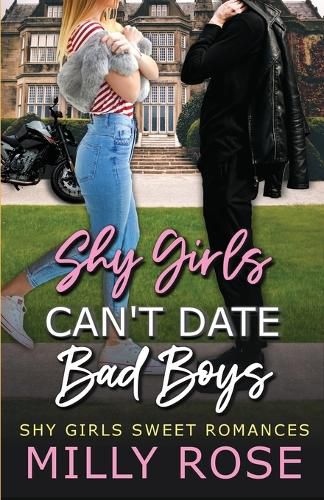 Cover image for Shy Girls Can't Date Bad Boys 4