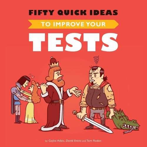 Cover image for Fifty Quick Ideas To Improve Your Tests