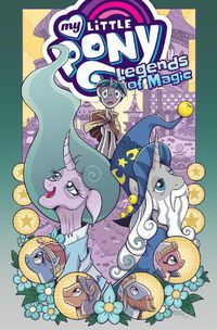 Cover image for My Little Pony: Legends of Magic Omnibus
