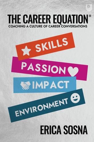 Cover image for The Career Equation: Coaching a Culture of Career Conversations