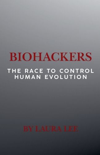 Biohackers