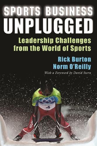 Cover image for Sports Business Unplugged: Leadership Challenges from the World of Sports