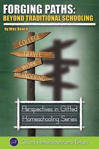 Cover image for Forging Paths: Beyond Traditional Schooling
