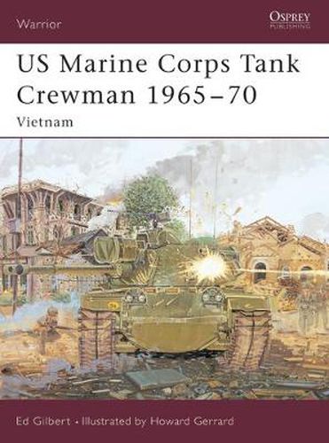 US Marine Corps Tank Crewman 1965-70: Vietnam