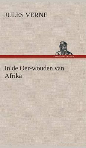 Cover image for In de Oer-wouden van Afrika