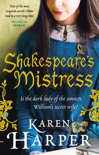 Cover image for Shakespeare's Mistress: Historical Fiction