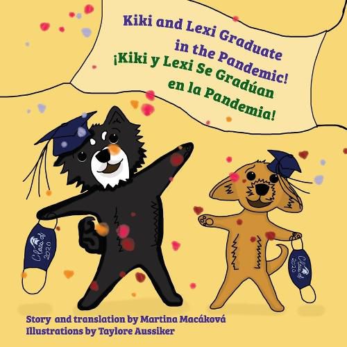 Cover image for Kiki and Lexi Graduate in the Pandemic!