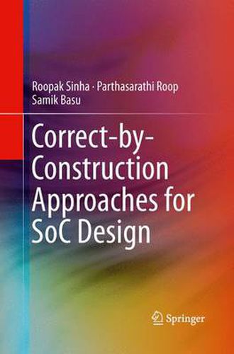 Cover image for Correct-by-Construction Approaches for SoC Design