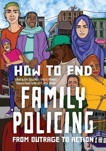 Cover image for How to End Family Policing