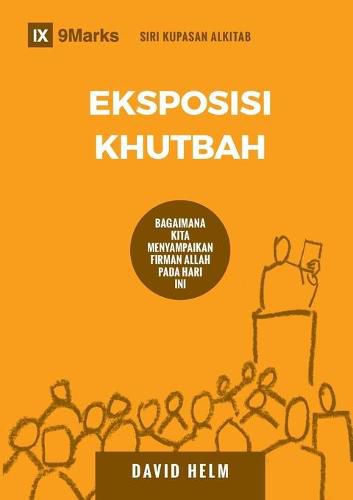 Cover image for Eksposisi Khutbah (Expositional Preaching) (Malay): How We Speak God's Word Today