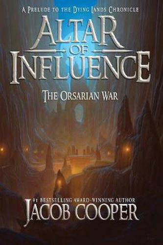 Cover image for Altar of Influence: The Orsarian War