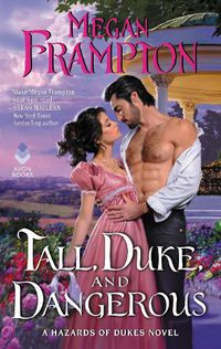 Cover image for Tall, Duke, and Dangerous: A Hazards of Dukes Novel