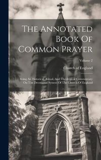 Cover image for The Annotated Book Of Common Prayer