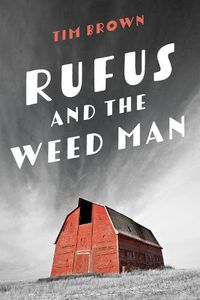 Cover image for Rufus and the Weed Man