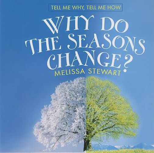 Why Do the Seasons Change?