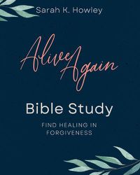 Cover image for Alive Again Bible Study