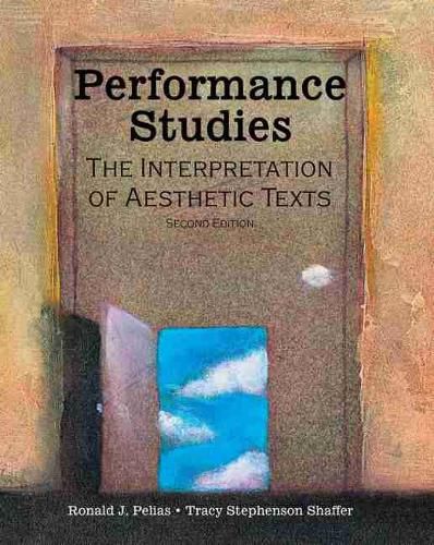 Performance Studies: The Interpretation of Aesthetic Texts