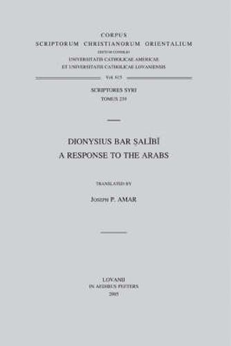 Cover image for Dionysius Bar Salibi: A Response to the Arabs