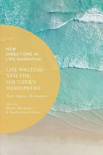 Cover image for Life Writing and the Southern Hemisphere